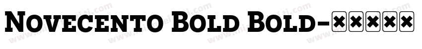 Novecento Bold Bold字体转换
